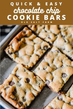 quick and easy chocolate chip cookie bars on a baking sheet with text overlay that reads quick and easy chocolate chip cookies