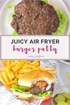 juicy air fryer burger patty with fries on the side