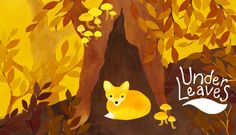 an illustration of a fox in the woods with leaves on it and under leaves written below