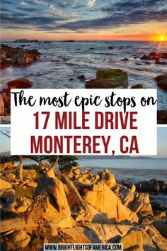 some rocks and water with the words, the most epic stops on 17 mile drive in monte