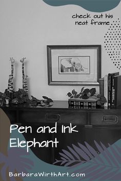 a black and white photo with the words pen and ink elephant in front of it