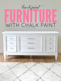 a white dresser with the words how to paint furniture with chalk paint in pink and black