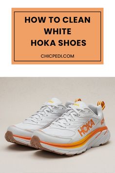 How To Clean White Hoka Shoes Hoka Shoes, Clean Shoes, Sneakers, White