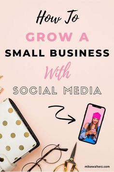 How To Grow A Small Business With Social Media Get Clients, Effective Marketing Strategies, Social Media Marketing Plan, Small Business Social Media, Running A Business, Seo Techniques, How To Get Clients