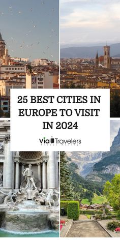 25 Best Cities in Europe to Visit in 2024, featuring images of various European cities.