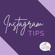 the words instagramn tips on a purple background