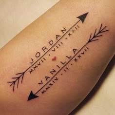 an arrow tattoo on the arm that reads jordan and vivivilla with arrows