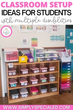 classroom setup ideas for students with multiple difflactions on the desk and shelves