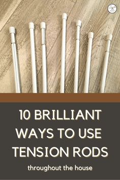 10 brilliant ways to use tension rods throughout the house - cover art printables