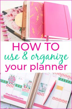 a pink planner with the title how to use and organize your planner on top of it