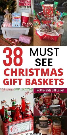 christmas gift baskets with the words 30 must see christmas gifts