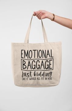 Funny Bags Diy, Emotional Baggage Bag, Sublimation Items To Sell, Emotional Baggage Tote Bag, Sublimation Tote Bag Ideas, Bag Ideas Design, Cricut Tote Bags, T Shirt Print Ideas, Sublimation Bags