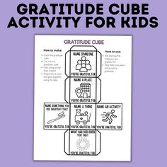 the gratitude cube activity for kids is shown in black and white on a purple background