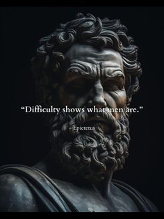 a statue with a quote on it that says, difficulty shows what men are difficult