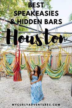 a woman sitting in a hammock with text overlay reading best speakeasies and hidden bars houston