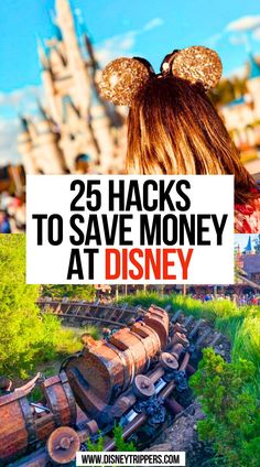 25 Hacks to Save Money at Disney Disney On A Budget Families, Disneyland Budget Planner, Disney Budget Tips, Disney Savings Plan, Disney Planning Binder, Disney World Cheap, Disney October, Disney Budget, Tips For Disney World