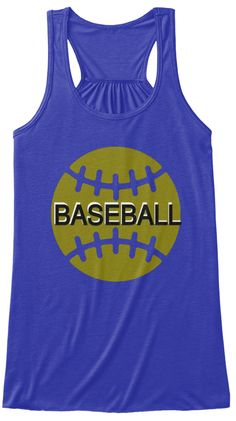 a women's tank top with the word baseball in front of a softball ball