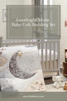 a baby crib bedding set with the words goodnight moon baby crib bedding set