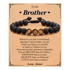 PRICES MAY VARY. 【Gifts for Brother】-- To My Brother: "Whenever you feel overwhelmed, remember whose brother you are. I hope you believe in yourself as much as I believe in you." When he wears this bracelet, he'll know brother & sister are always together. A meaningful gift to show your love and gratitude to your brother. 【Material】-- Our mens bracelet is made of natural tiger eye stone and black agate stone, which is lightweight and suitable for daily wear and any occasion. 【Suitable Size】-- Br Black Agate Stone, Natural Stone Beads, Woven Bracelet, Braided Rope, Tiger Eye Stone, Black Agate, Eye Stone, Bracelet Jewelry, Stone Beads