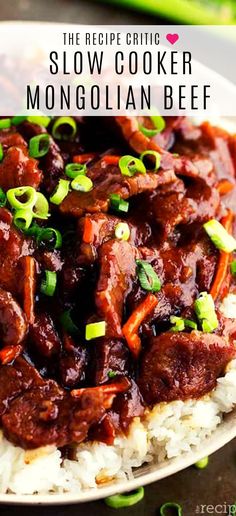 the recipe for slow cooker mongolian beef is on top of rice and green onions