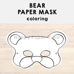 a bear mask with the words bear paper mask coloring in black and white on it