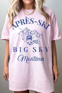 APRES SKI BIG SKY MONTANA OVERSIZED GRAPHIC TEEPREMIUM COTTONOVERSIZED FIT Casual Skiing Tops, Casual Graphic Print Top For Skiing, Pink Graphic Print T-shirt For Winter, Winter Pink Graphic Print T-shirt, Pink Winter T-shirt For Loungewear, Pink Short Sleeve Winter Tops, Pink Short Sleeve Tops For Winter, Big Sky Montana, Summer Dates