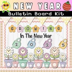 the new year bulletin board kit for growing in the new year, with flowers and numbers