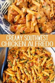 creamy southwest chicken alfredo is an easy and delicious meal