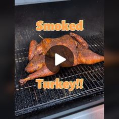 a turkey roasting on the grill with words smoked turkey