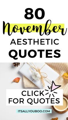 80 November Aesthetic Quotes Click for quote with a scarf, leaves and mug Welcome November Aesthetic, Thanksgiving With Friends, Seasons Poem, November Aesthetic