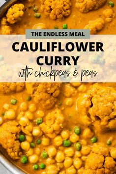 the endless meal cauliflower curry with chickpeas and peas is ready to be eaten