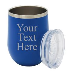 a blue tumbler cup with the lid open and an inscription on it that says, your text here