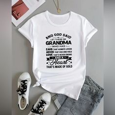 And God Said, Let There Be Grandma Grandma Poem, Grandma Shirt, Grandma Shirts, Shirt Ideas, Shirt Color, Kids Shirts, White Black, Colorful Shirts, White And Black