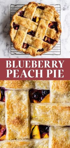 blueberry peach pie on a cooling rack with the words, blueberry peach pie