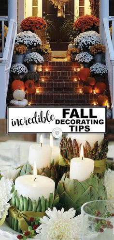 fall decorating tips with candles and flowers in front of the entrance to a house