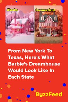 a blue poster with two pictures of houses in the background and text from new york to texas, here's what barbie's dreamhouse would look like in each state