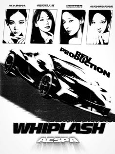 an advertisement for the movie whiplash aespa, featuring four women in racing cars