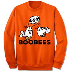 Boobees Halloween Sweatshirt. Funny Boo-bees by slothshirts Funny Gifts For Dad, Funny Sweatshirts, Halloween Sweatshirt, High Quality T Shirts, Halloween Design, Sweatshirt Designs, Halloween Ideas, Water Based Ink, Plastic Bottles