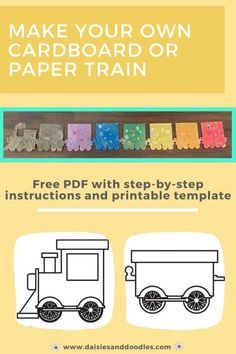 the instructions for how to make your own paper train with this free printable template