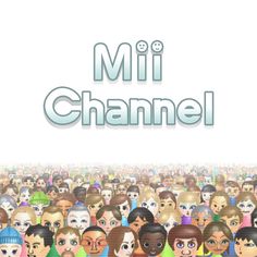 a large group of people with the word mii channel on top of them in front of