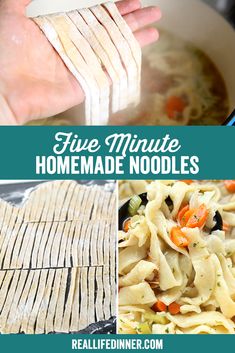 four different pictures with the words five minute homemade noodles