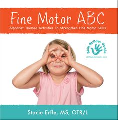 Use occupational therapy methods to strengthen fine motor skills.  #finemotorskills #ottools Emdr Therapy, Abc Activities, Pediatric Therapy, Fine Motor Skills Development, Fine Motor Skills Activities, Motor Skills Activities, Themed Activities, Abc Alphabet, Skills Activities