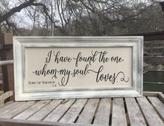 a framed sign that says i have found the one whom my soul loves