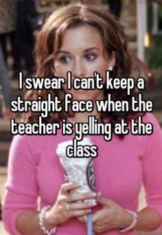 a woman in pink shirt holding a piece of foil with the words i swear i can't keep a straight face when the teacher is yelling at the class