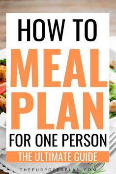 the ultimate meal plan for one person is shown on a plate with fork and knife