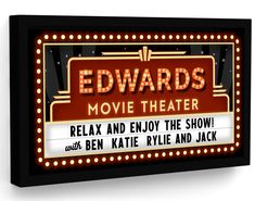 a sign that says edward's movie theater relax and enjoy the show with ben kittie