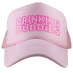 A best seller for us! This fun and festive hat is perfect for the girls' night out or bachelorette parties. Tell them to get one for you and your friend to match, or give it as a bachelorette party gift. Either way, this foam hat is sure to make a statement. So grab your girlfriends and let the good times flow with the Drinking Buddies Foam Hat. 65% cotton, 35% polyester machine wash delicate or hand wash one size fits most adjustable back mesh netting snapback closure Are you looking for wholes Cabo Hats, Trucker Hat Sayings, Cricut Hats, Trendy Trucker Hats, Pink Trucker Hat, Funny One Liners, Bachelorette Party Gift, Trendy Shirt Designs, Drinking Buddies