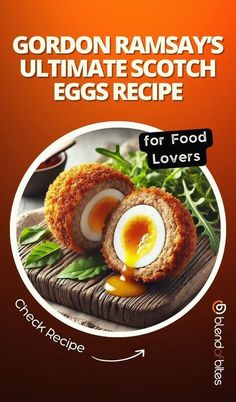 the cover of gordon ramsay's ultimate scotch egg recipe for food lovers by carol rece