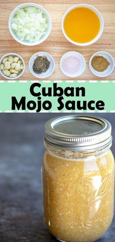 the ingredients to make cuban mojo sauce are shown