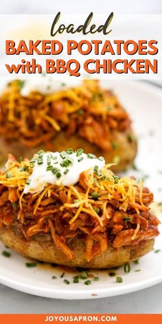 loaded baked potatoes with bbq chicken on a white plate and text overlay reads loaded baked potatoes with bbq chicken